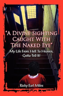 Front cover_A A Divine Sighting Caught With The Naked Eye