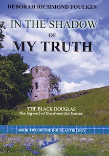 Front cover_In The Shadow Of My Truth