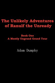 Couverture_The Unlikely Adventures of Ranulf the Unready