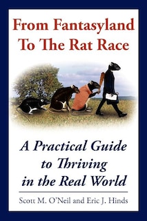 Front cover_From Fantasyland To The Rat Race