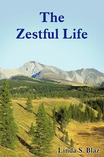 Front cover_The Zestful Life