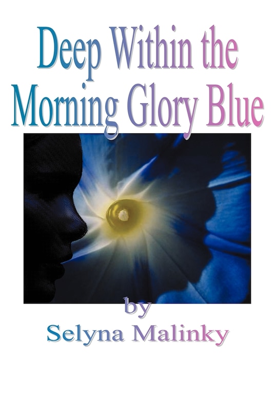 Couverture_Deep Within The Morning Glory Blue