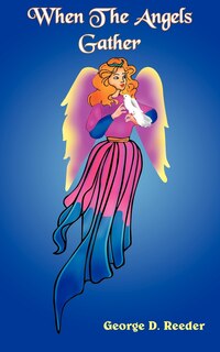Front cover_When The Angels Gather