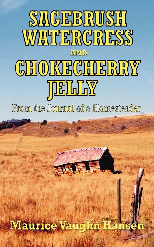 Front cover_Sagebrush, Watercress, and Chokecherry Jelly