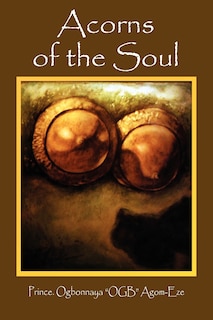 Acorns Of The Soul