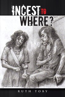 Front cover_Incest To Where?