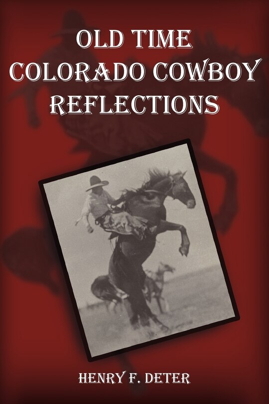 Couverture_Old Time Colorado Cowboy Reflections