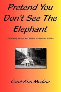Front cover_Pretend You Don't See the Elephant