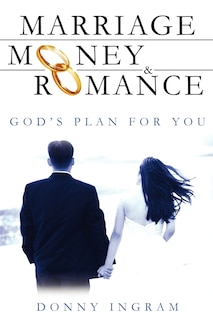 Front cover_Marriage, Money And Romance