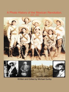 Front cover_A Photo History of the Mexican Revolution 1910-1920