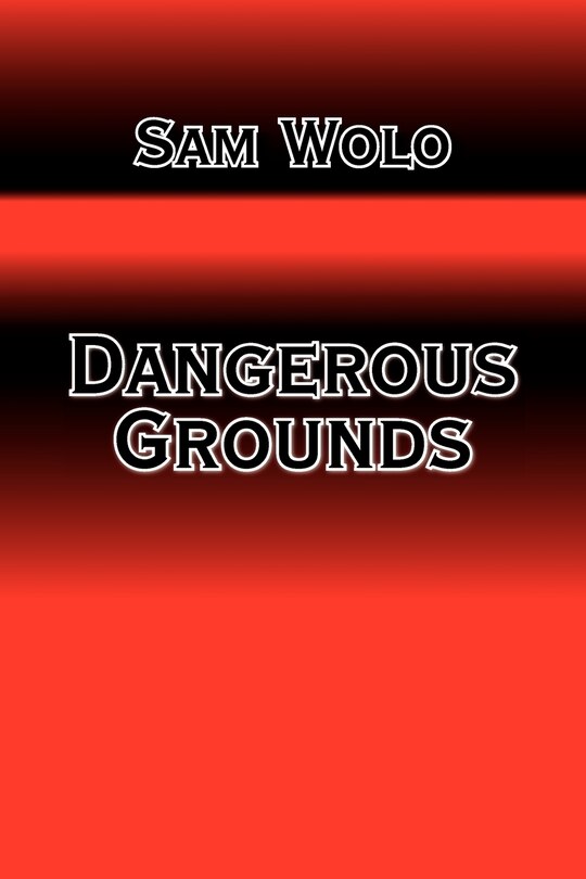 Front cover_Dangerous Grounds