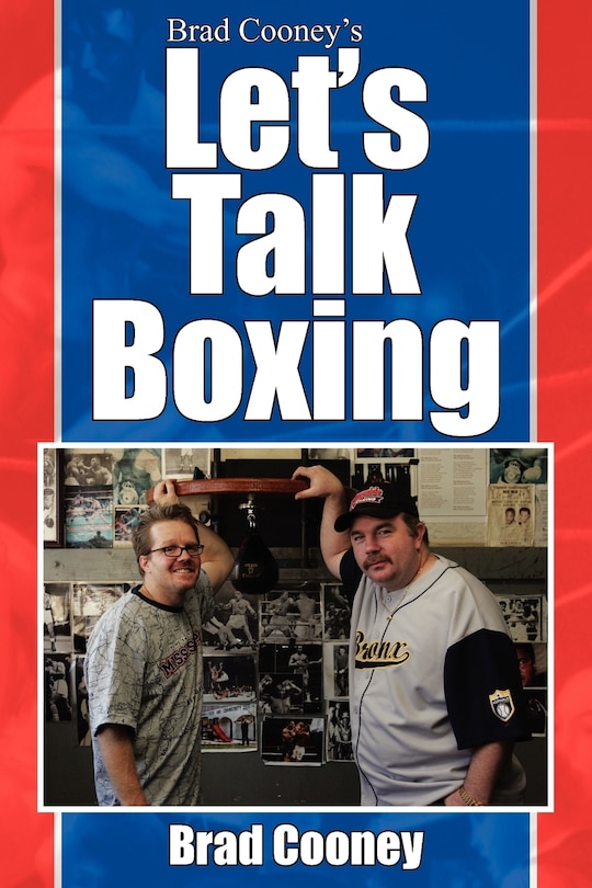 Front cover_Brad Cooney's Let's Talk Boxing
