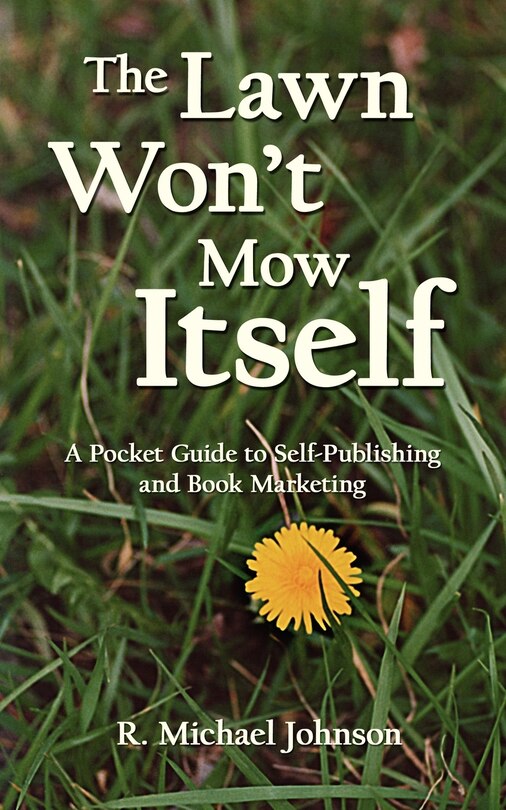 Front cover_The Lawn Won't Mow Itself