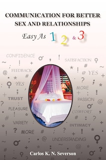 Front cover_Communication for Better Sex and Relationships