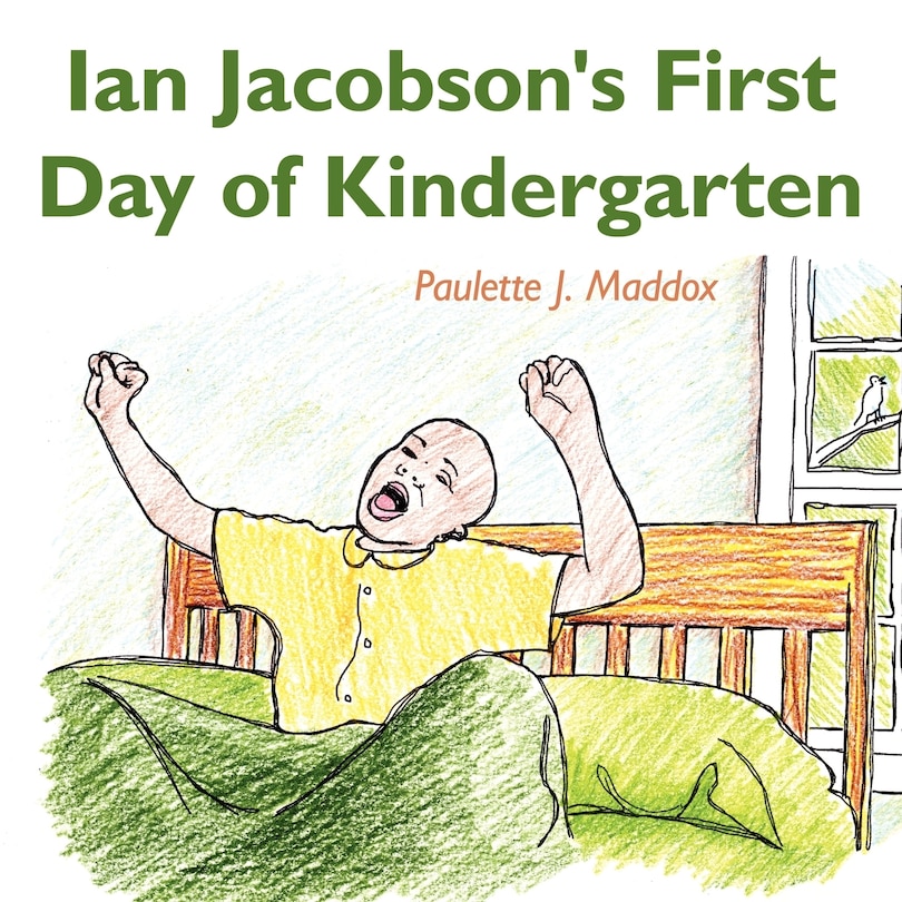 Front cover_Ian Jacobson's First Day Of Kindergarten
