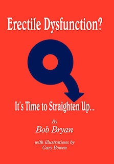 Couverture_Erectile Dysfunction? It's Time to Straighten Up...