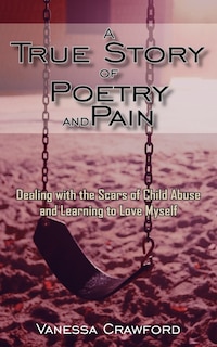 Front cover_A True Story of Poetry and Pain