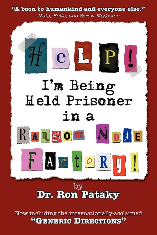 Couverture_Help! I'm Being Held A Prisoner In A Ransom Note Factory!