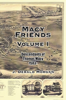 Front cover_Macy Friends Volume I: Descendants of Thomas Macy 1583-