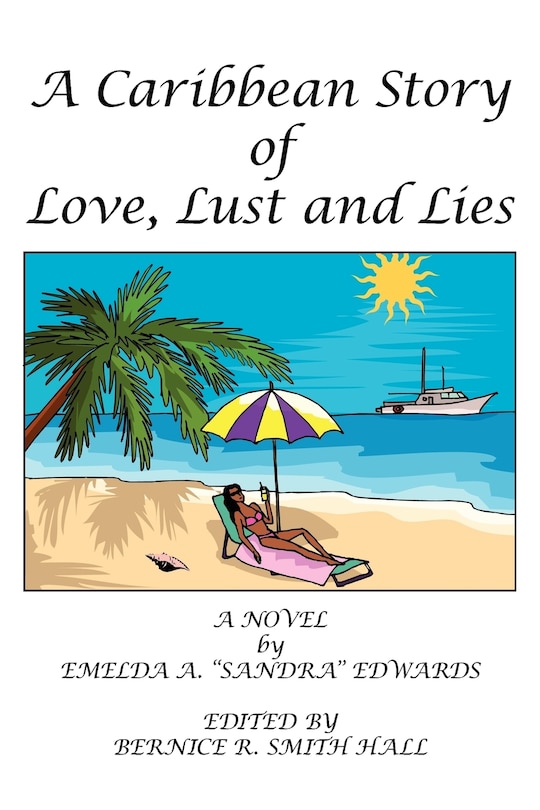 Front cover_A Caribbean Story of Love, Lust and Lies