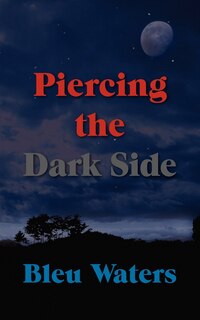 Couverture_Piercing the Dark Side
