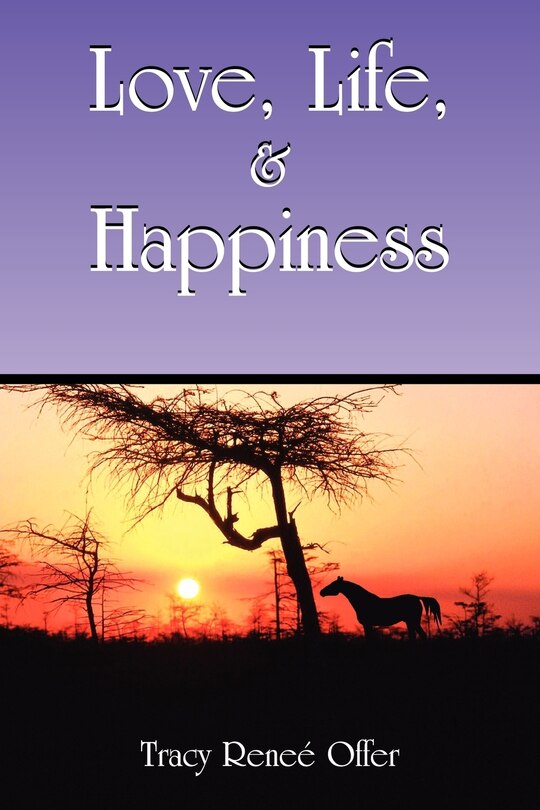 Front cover_Love, Life, and Happiness