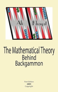 Front cover_The Mathematical Theory Behind Backgammon