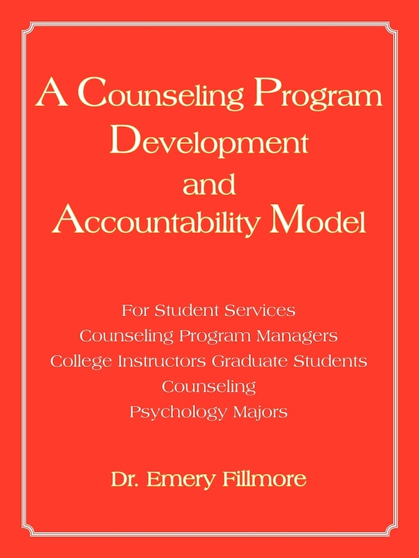 Front cover_A Counseling Program Development and Accountability Model