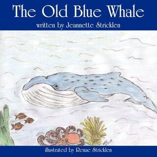 The Old Blue Whale