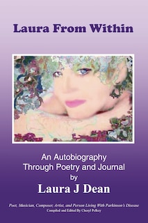 Couverture_Laura From Within: An Autobiography Through Poetry And Journal