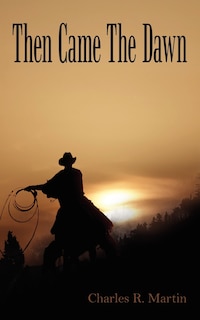 Front cover_Then Came The Dawn