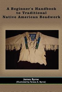 Front cover_A Beginner's Handbook to Traditional Native American Beadwork