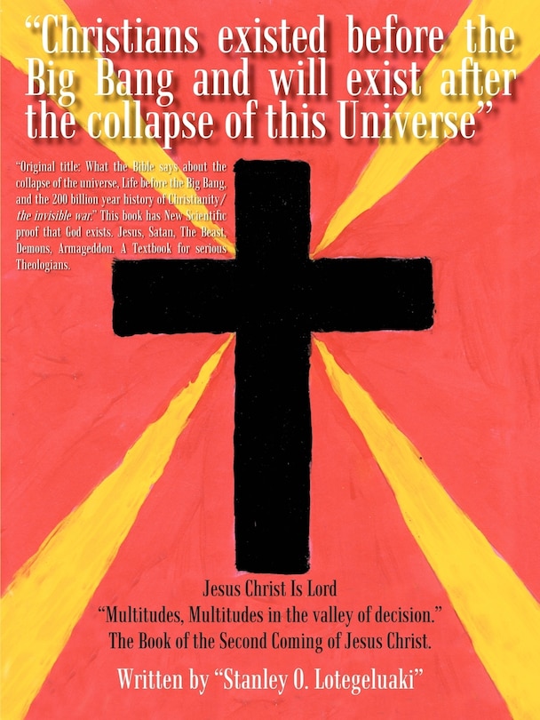Couverture_Christians existed before the Big Bang and will exist after the collapse of this Universe