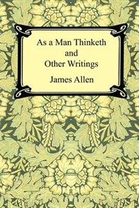 Couverture_As A Man Thinketh And Other Writings
