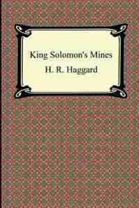 King Solomon's Mines de H. R. Haggard