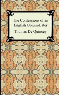Front cover_The Confessions Of An English Opium-eater