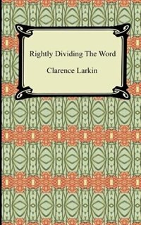 Rightly Dividing the Word