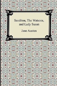Couverture_Sanditon, The Watsons, and Lady Susan