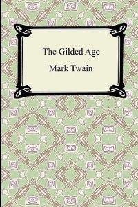 The Gilded Age