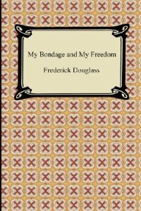 Front cover_My Bondage and My Freedom