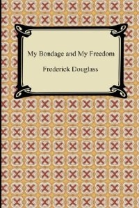 Front cover_My Bondage and My Freedom