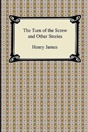 Front cover_The Turn of the Screw and Other Stories