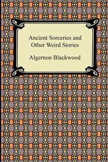 Couverture_Ancient Sorceries and Other Weird Stories