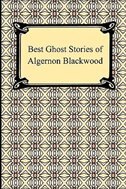Front cover_Best Ghost Stories of Algernon Blackwood