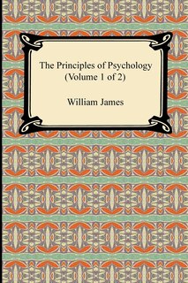 Front cover_The Principles of Psychology (Volume 1 of 2)