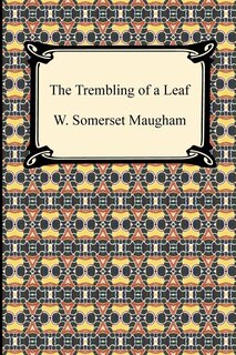 The Trembling of a Leaf