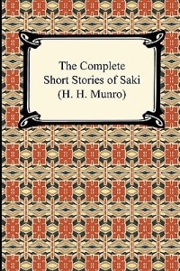 Front cover_The Complete Short Stories of Saki (H. H. Munro)