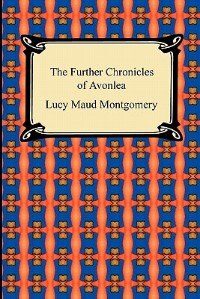 Front cover_Further Chronicles of Avonlea