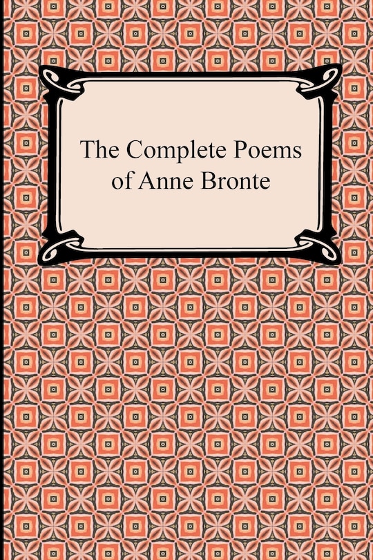 Front cover_The Complete Poems of Anne Bronte