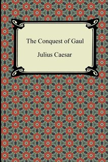 Front cover_The Conquest of Gaul